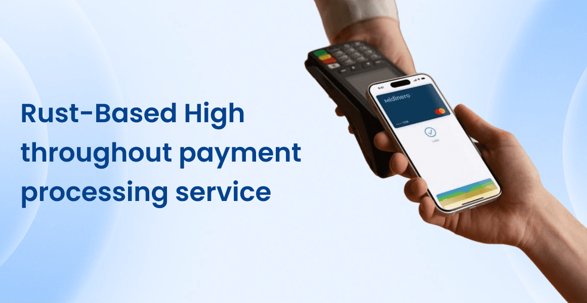 Rust-Based payment processing service card