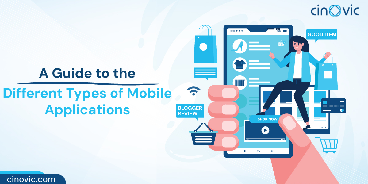 A Guide to the Different Types of Mobile Applications