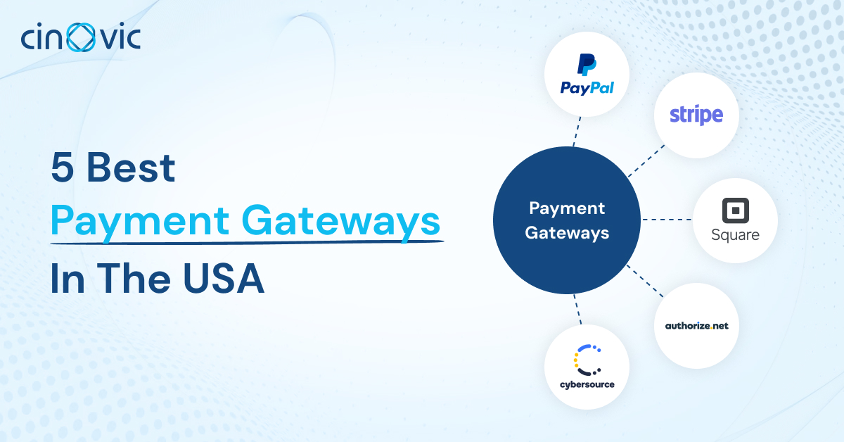 5 Best Payment Gateways In The USA