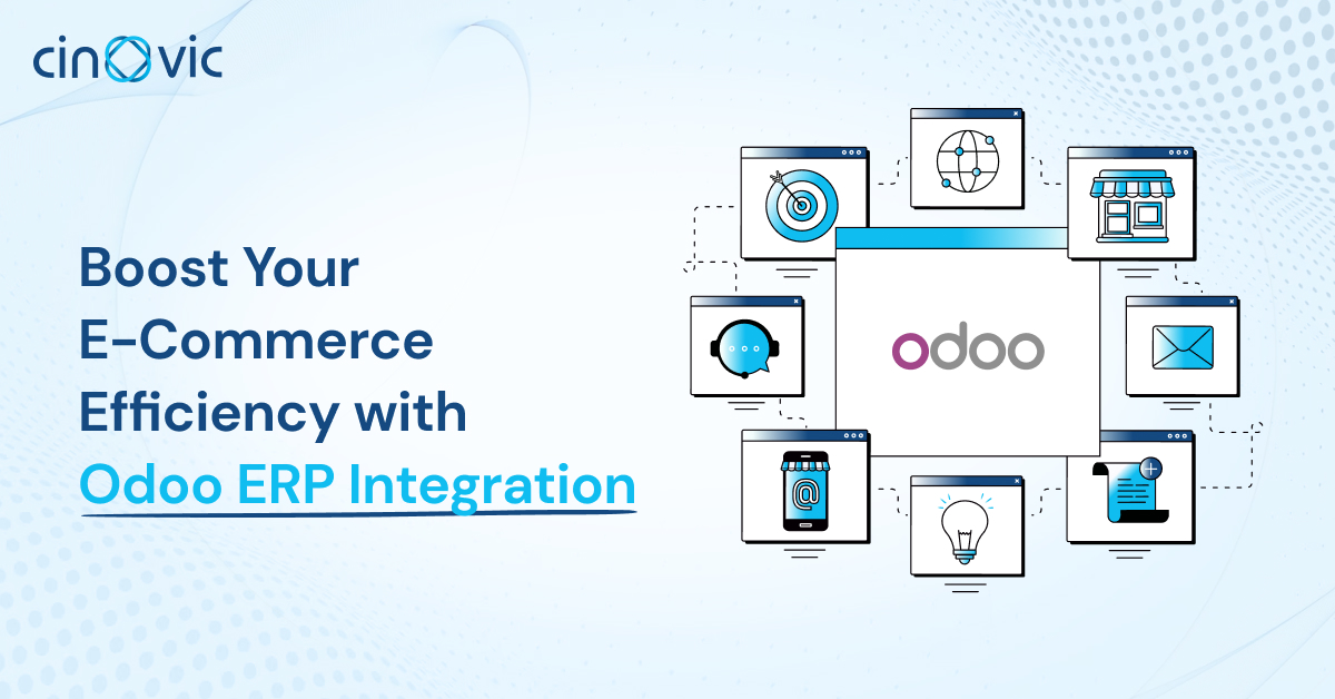Boost Your E-Commerce Efficiency with Odoo ERP Integration